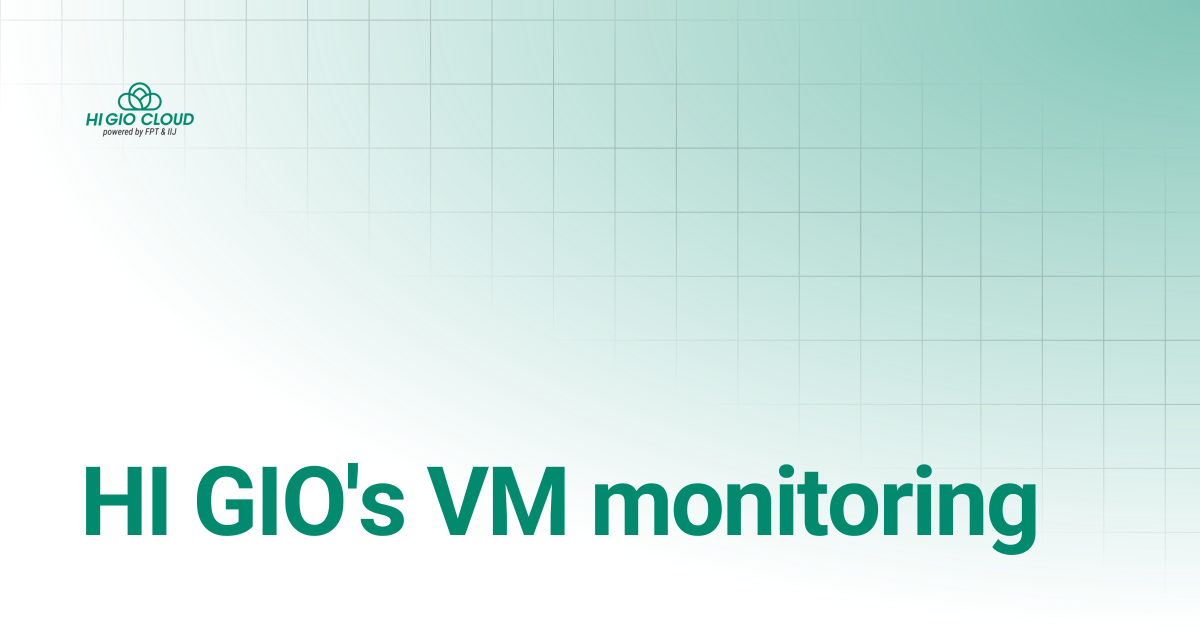 HI GIO's VM monitoring | HI GIO User Guide