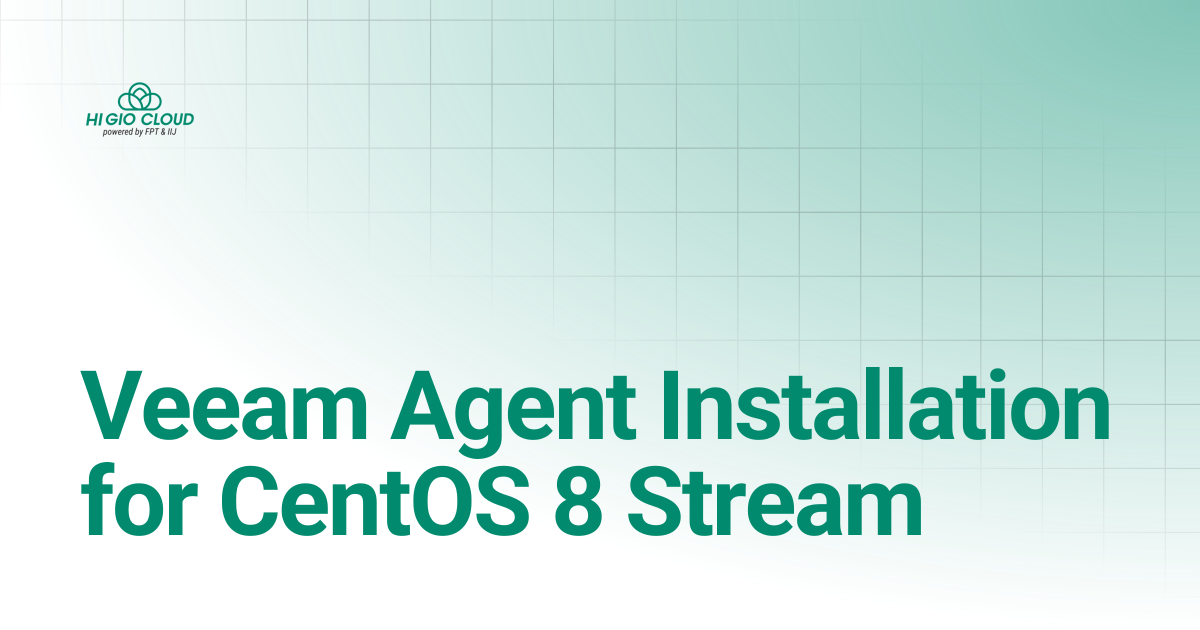 Veeam Agent Installation for CentOS 8 Stream | HI GIO User Guide